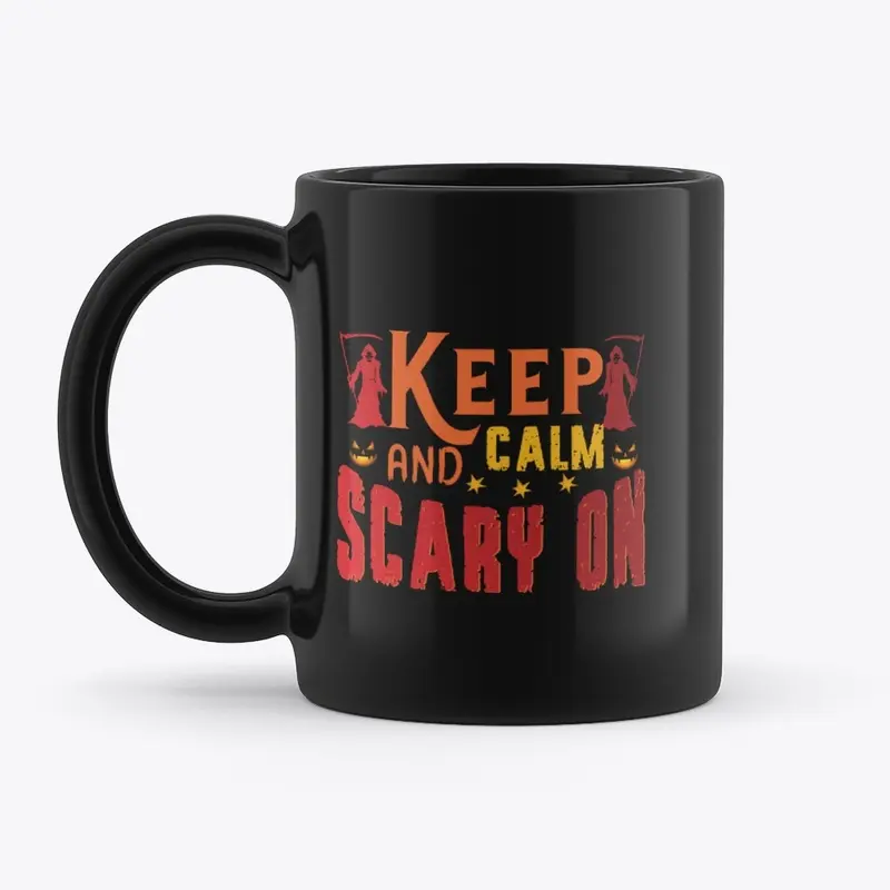 Keep Calm and Scary On