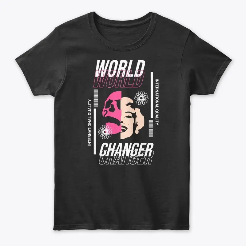 Be A World Changer